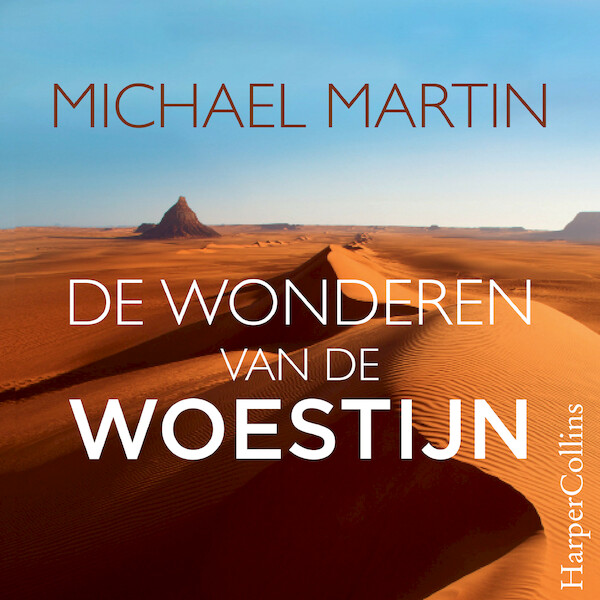De wonderen van de woestijn - Michael Martin (ISBN 9789402759587)