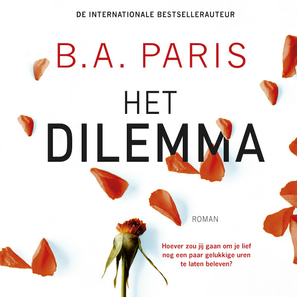 Het dilemma - B.A. Paris (ISBN 9789026352485)