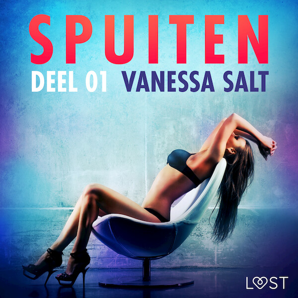 Spuiten Deel 1 - erotisch verhaal - Vanessa Salt (ISBN 9788726414196)