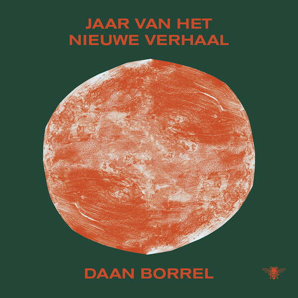 Jaar van het nieuwe verhaal - Daan Borrel (ISBN 9789403104515)