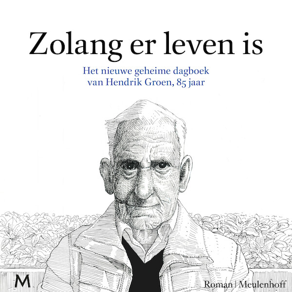 Zolang er leven is - Hendrik Groen (ISBN 9789052861739)