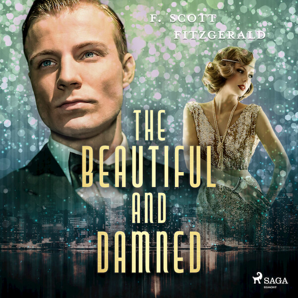 The Beautiful and the Damned - F. Scott. Fitzgerald (ISBN 9789176391495)