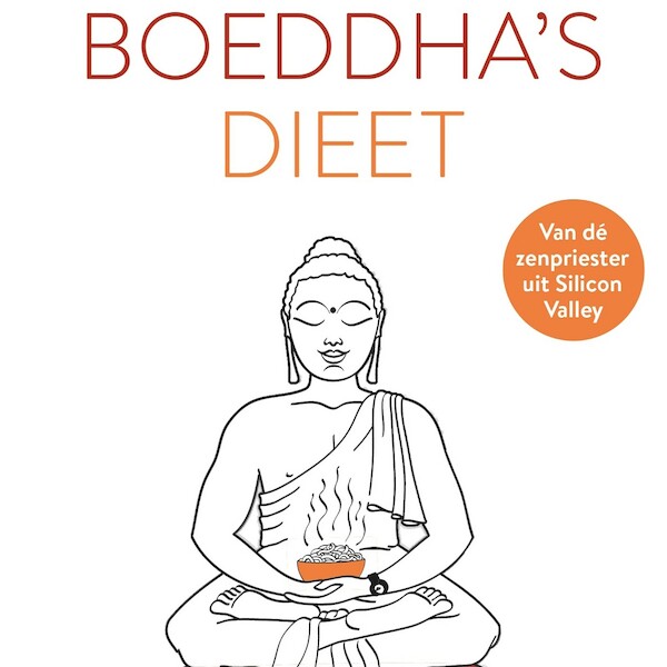 Boeddha's dieet - Dan Zigmond, Tara Cottrell (ISBN 9789401304825)
