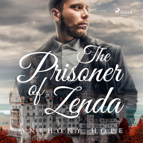 The Prisoner of Zenda - Anthony Hope (ISBN 9789176391204)