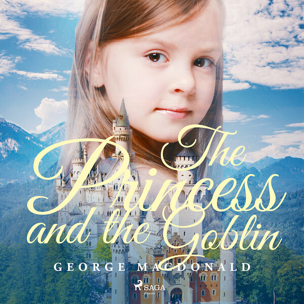 The Princess and the Goblin - George MacDonald (ISBN 9789176391648)