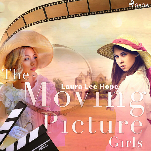 The Moving Picture Girls - Laura Lee Hope (ISBN 9789176392065)