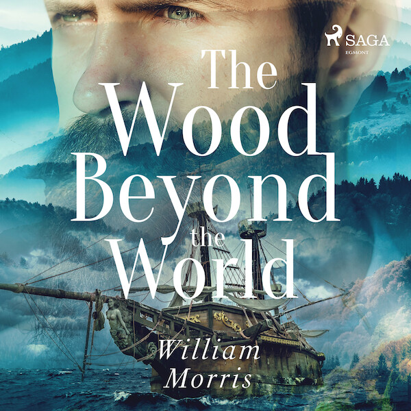 The Wood Beyond the World - William Morris (ISBN 9789176392591)