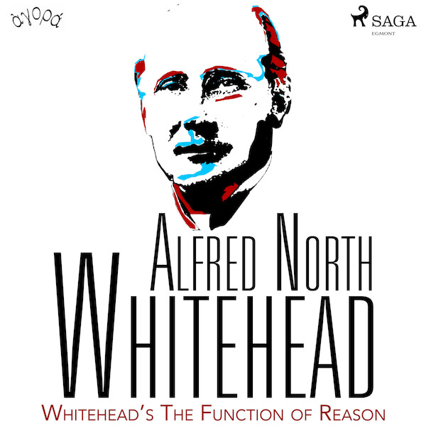 Whitehead’s The Function of Reason - Alfred North Whitehead (ISBN 9788726425581)