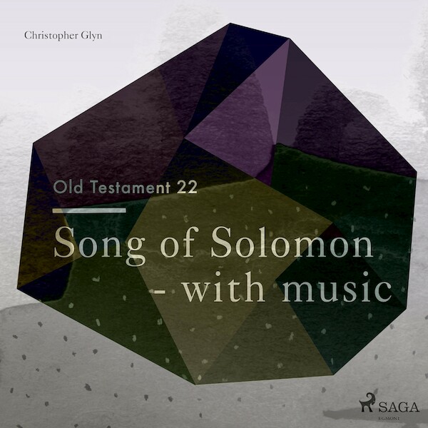 The Old Testament 22 - Song Of Solomon - with music - Christopher Glyn (ISBN 9788711674246)