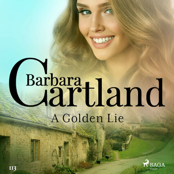 A Golden Lie (Barbara Cartland’s Pink Collection 113) - Barbara Cartland (ISBN 9788726361513)