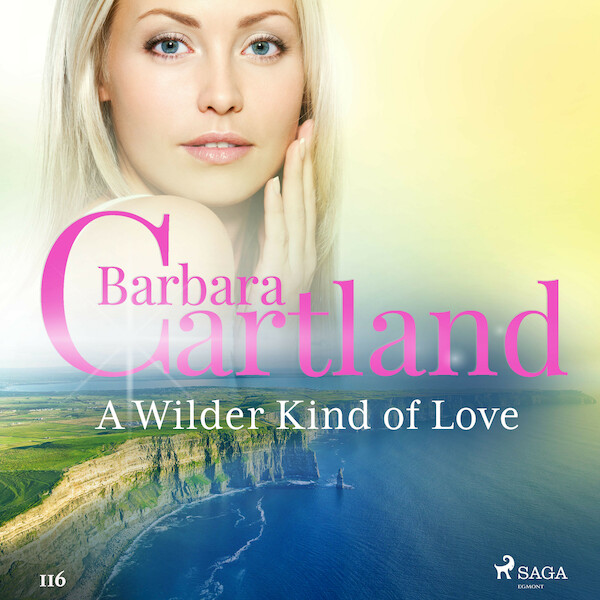 A Wilder Kind of Love (Barbara Cartland’s Pink Collection 116) - Barbara Cartland (ISBN 9788726361544)