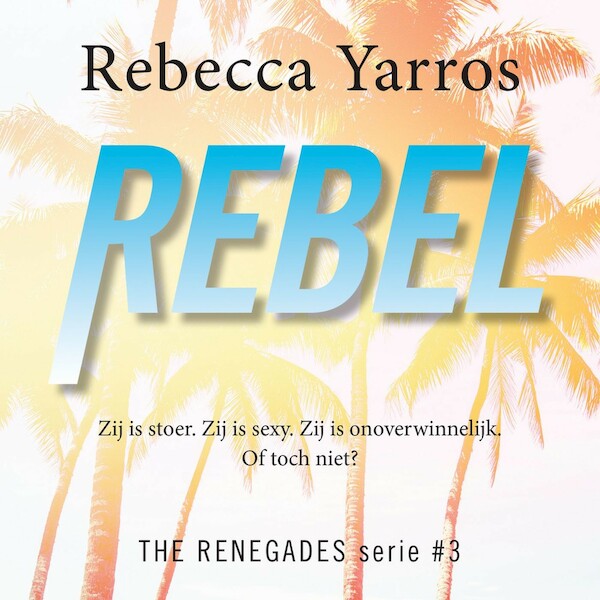 Rebel - Rebecca Yarros (ISBN 9789020535365)