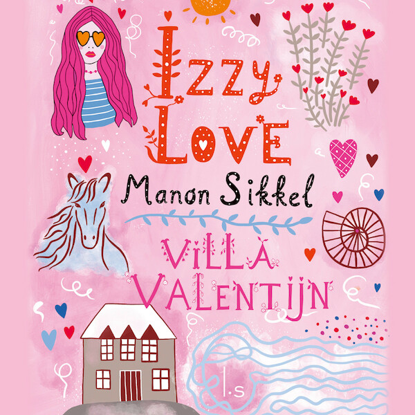 IzzyLove 8 - Villa Valentijn - Manon Sikkel (ISBN 9789024588176)