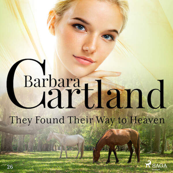 They Found Their Way to Heaven (Barbara Cartland’s Pink Collection 26) - Barbara Cartland (ISBN 9788711673966)
