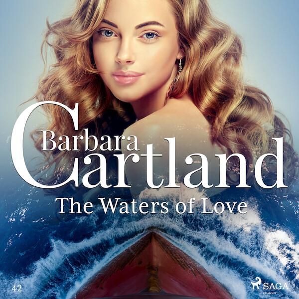The Waters of Love (Barbara Cartland’s Pink Collection 42) - Barbara Cartland (ISBN 9788711755693)
