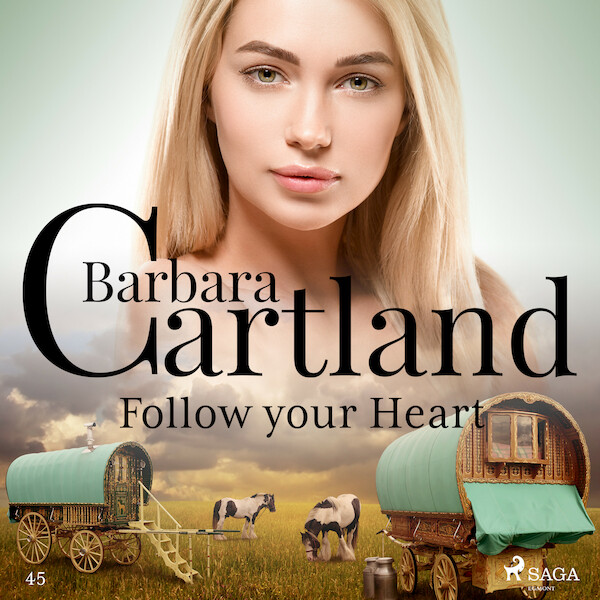 Follow Your Heart (Barbara Cartland’s Pink Collection 45) - Barbara Cartland (ISBN 9788711755723)