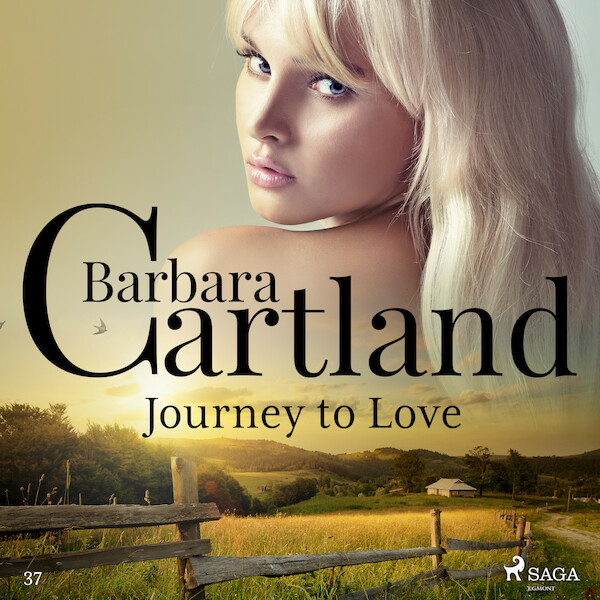 Journey to Love (Barbara Cartland’s Pink Collection 37) - Barbara Cartland (ISBN 9788711758014)