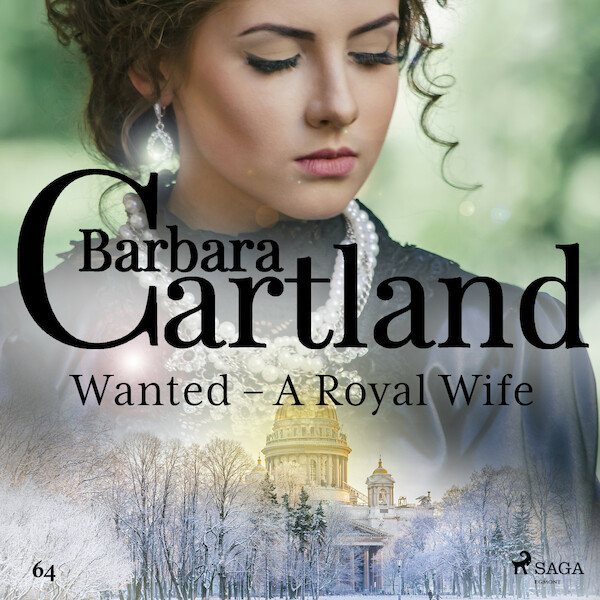 Wanted - A Royal Wife (Barbara Cartland's Pink Collection 64) - Barbara Cartland (ISBN 9788711925393)