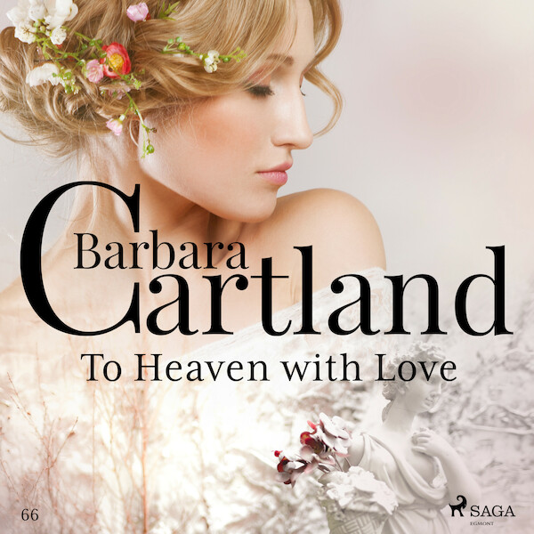 To Heaven With Love (Barbara Cartland’s Pink Collection 66) - Barbara Cartland (ISBN 9788711925416)