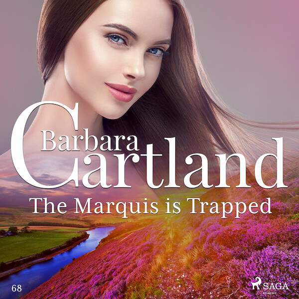 The Marquis is Trapped (Barbara Cartland’s Pink Collection 68) - Barbara Cartland (ISBN 9788711925430)