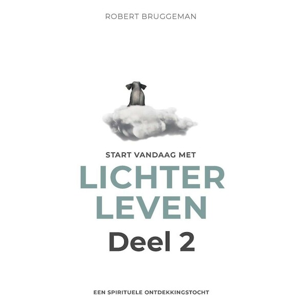 Start vandaag met lichter leven - deel 2 (van 2) - Robert Bruggeman (ISBN 9789020217186)