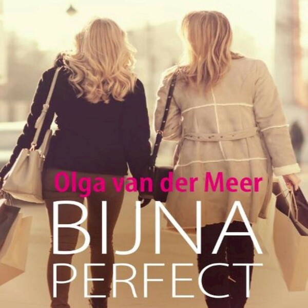 Bijna perfect - Olga van der Meer (ISBN 9789462173514)