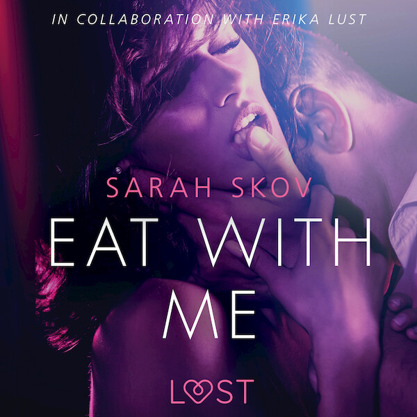 Eat with Me - Sexy erotica - Sarah Skov (ISBN 9788726089851)