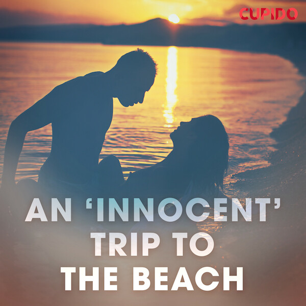 An ‘Innocent’ Trip to the Beach - Cupido (ISBN 9788726482041)