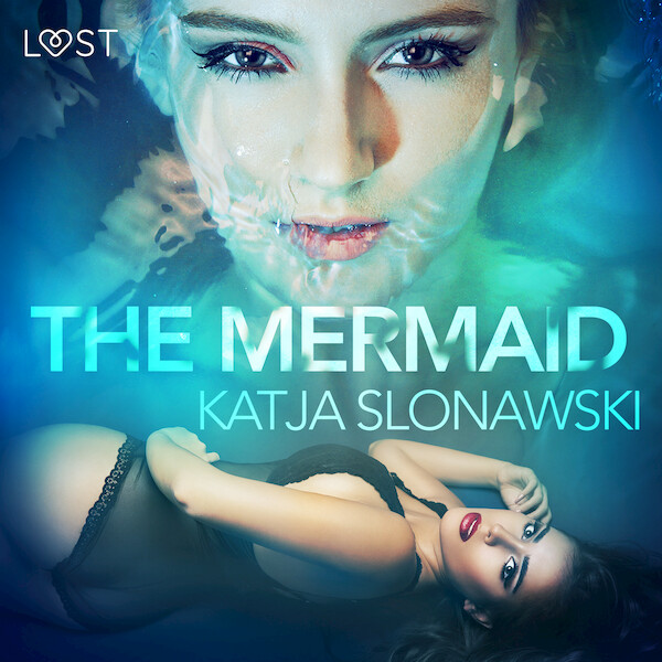 The Mermaid - Erotic Short Story - Katja Slonawski (ISBN 9788726155006)