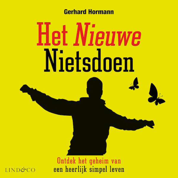 Het nieuwe nietsdoen - Gerhard Hormann (ISBN 9789179956233)