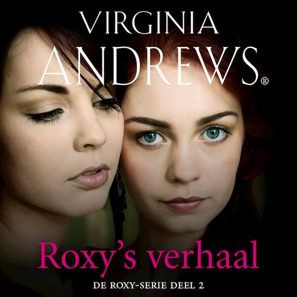 Roxy's verhaal (Roxy-serie deel 2) - Virginia Andrews (ISBN 9789026153594)