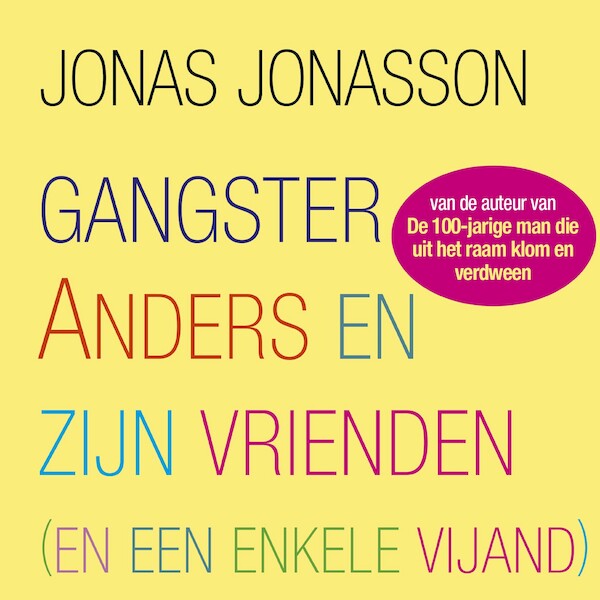 Gangster Anders en zijn vrienden - Jonas Jonasson (ISBN 9789025468200)