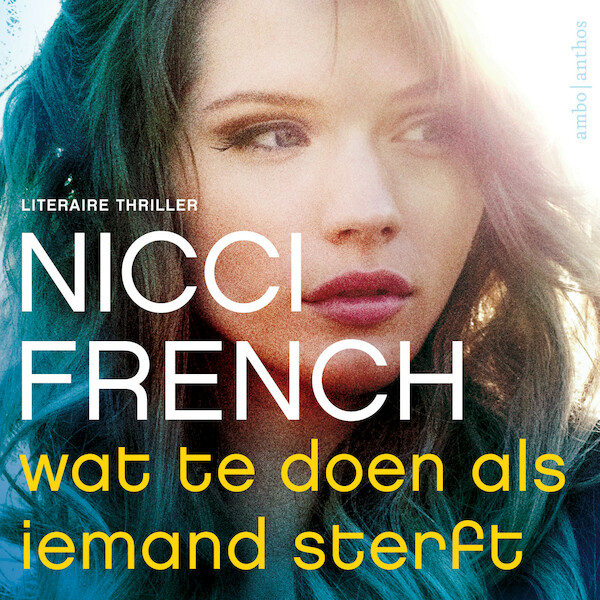 Wat te doen als iemand sterft - Nicci French (ISBN 9789026353901)