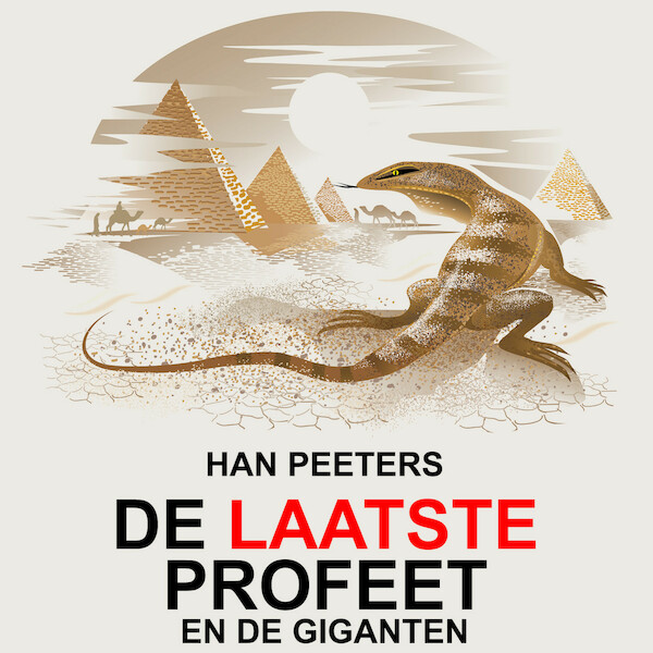 De Laatste Profeet en de Giganten - Han Peeters (ISBN 9789462174047)