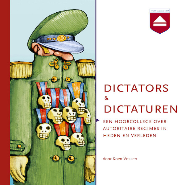 Dictators en dictaturen - Koen Vossen (ISBN 9789085302001)