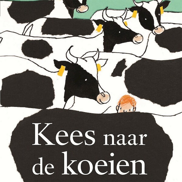Kees naar de koeien - Anke Kranendonk (ISBN 9789025774523)