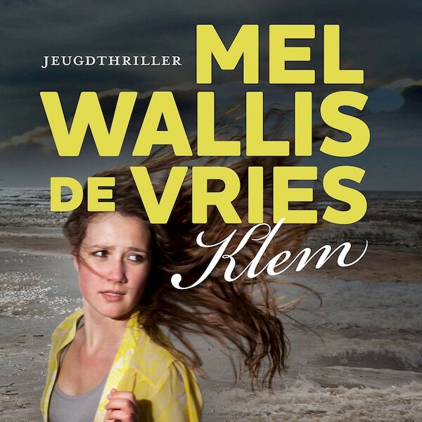 Klem - Mel Wallis de Vries (ISBN 9789026152559)