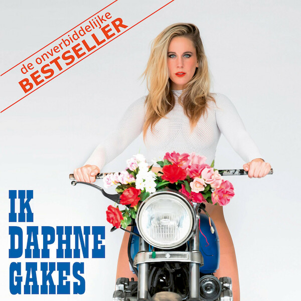 Ik Daphne Gakes - Daphne Gakes (ISBN 9789044647013)