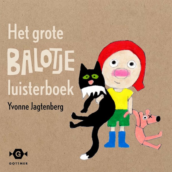 Het grote Balotje luisterboek - Yvonne Jagtenberg (ISBN 9789025774738)