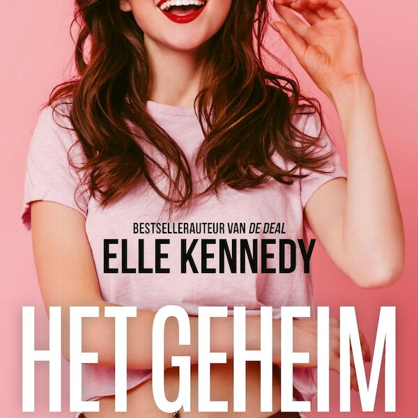 Het geheim - Elle Kennedy (ISBN 9789021424347)