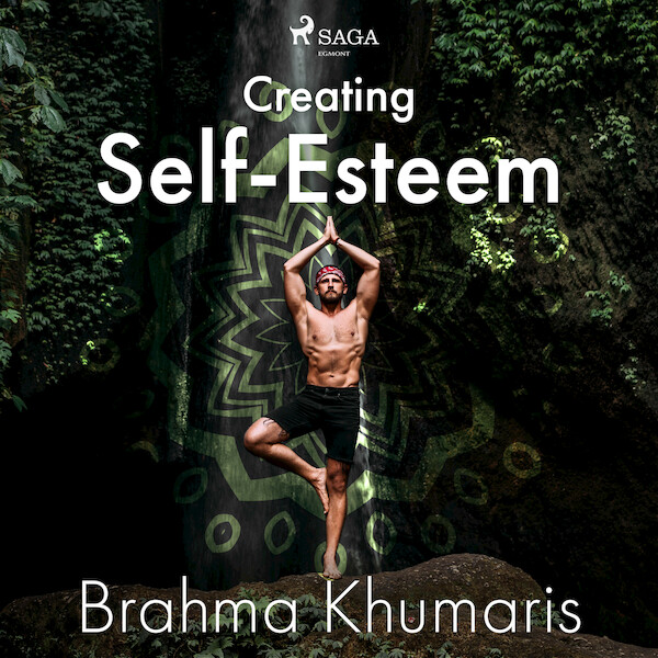 Creating Self-Esteem - Brahma Khumaris (ISBN 9788711675731)