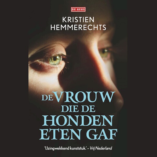 De vrouw die de honden te eten gaf - Kristien Hemmerechts (ISBN 9789044544596)