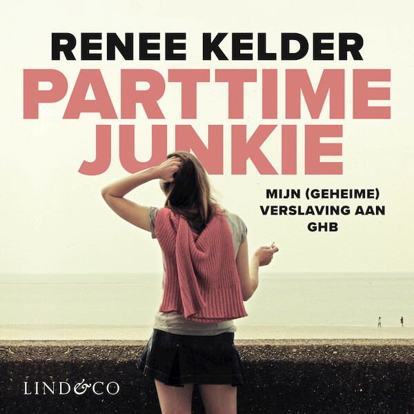 Parttime junkie - Renee Kelder (ISBN 9789179956219)