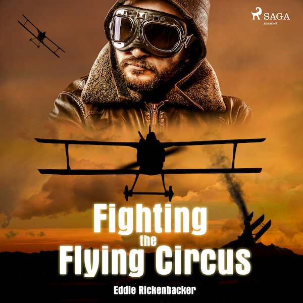 Fighting the Flying Circus - Eddie Rickenbacker (ISBN 9788726472400)