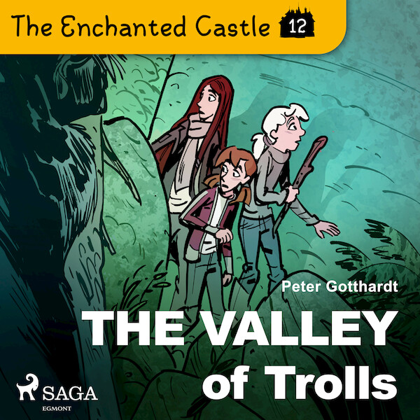 The Enchanted Castle 12 - The Valley of Trolls - Peter Gotthardt (ISBN 9788726625899)