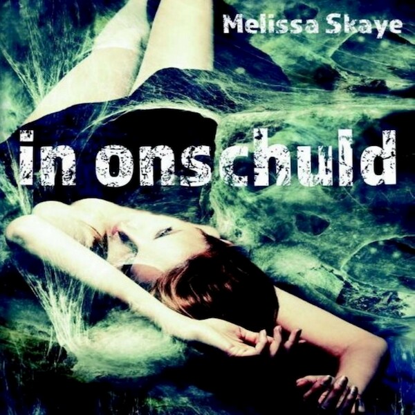 In onschuld - Melissa Skaye (ISBN 9789462174689)