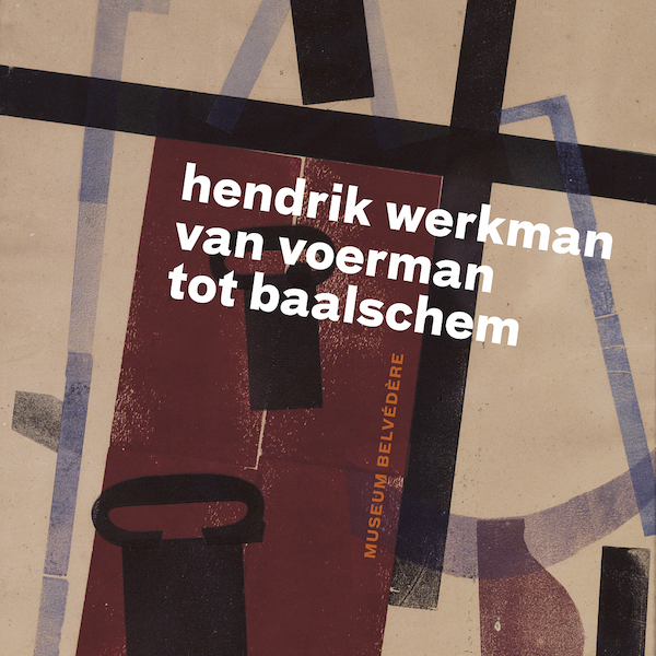 Hendrik Werkman - Han Steenbruggen, Pieter de Hart, Peter Jordens, Doeke Sijens (ISBN 9789056156770)