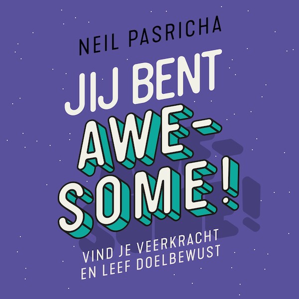 Jij bent awesome - Neil Pasricha (ISBN 9789047014485)