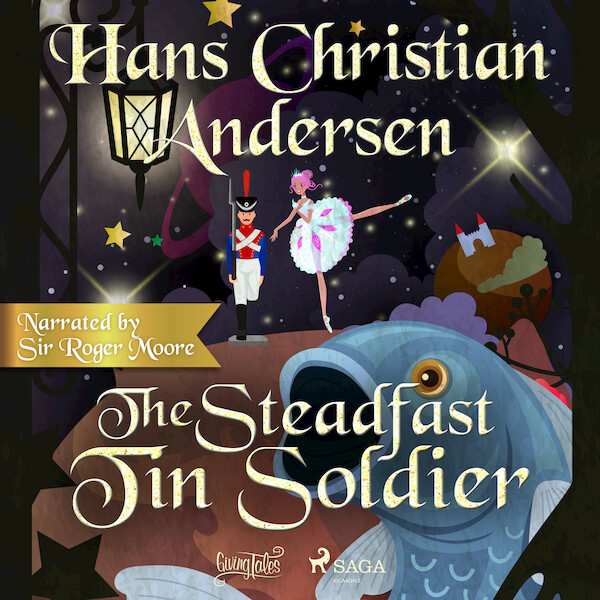 The Steadfast Tin Soldier - Hans Christian Andersen (ISBN 9788726619157)