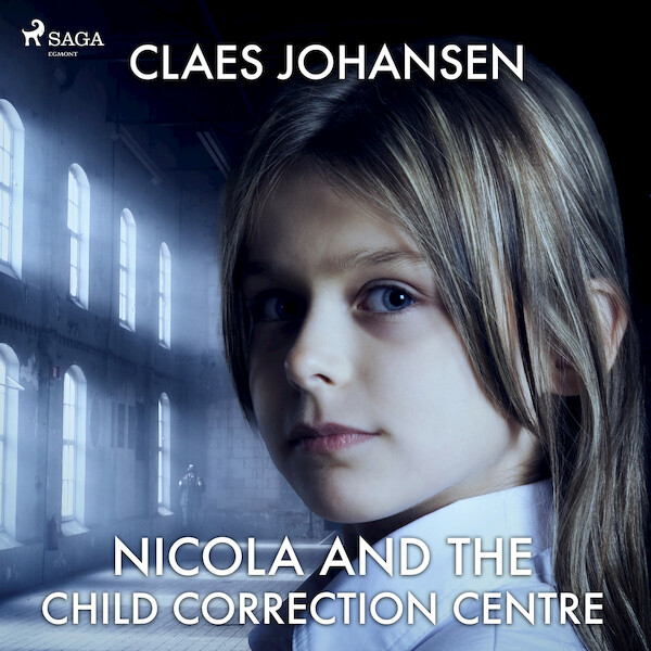 Nicola and the Child Correction Centre - Claes Johansen (ISBN 9788726305883)